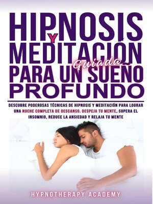 cover image of Hipnosis Y Meditación Guiada Para Un Sueño Profundo